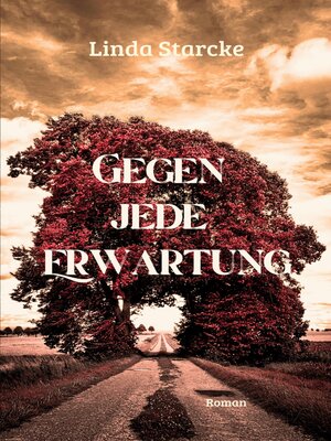 cover image of Gegen jede Erwartung